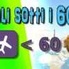 Voli economici, come trovarli (voli A/r sotto i 60 euro)