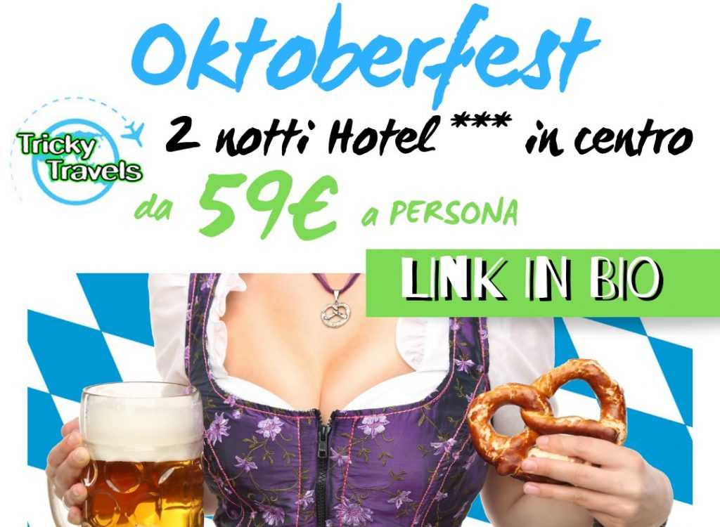 Weekend oktoberfest –  2 notti hotel 3 stelle, in centro a Monaco 59€ a persona