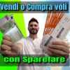 Vendi il tuo volo o compra voli low cost – Sparefare