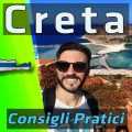 Creta consigli pratici. Cosa fare e vedere.