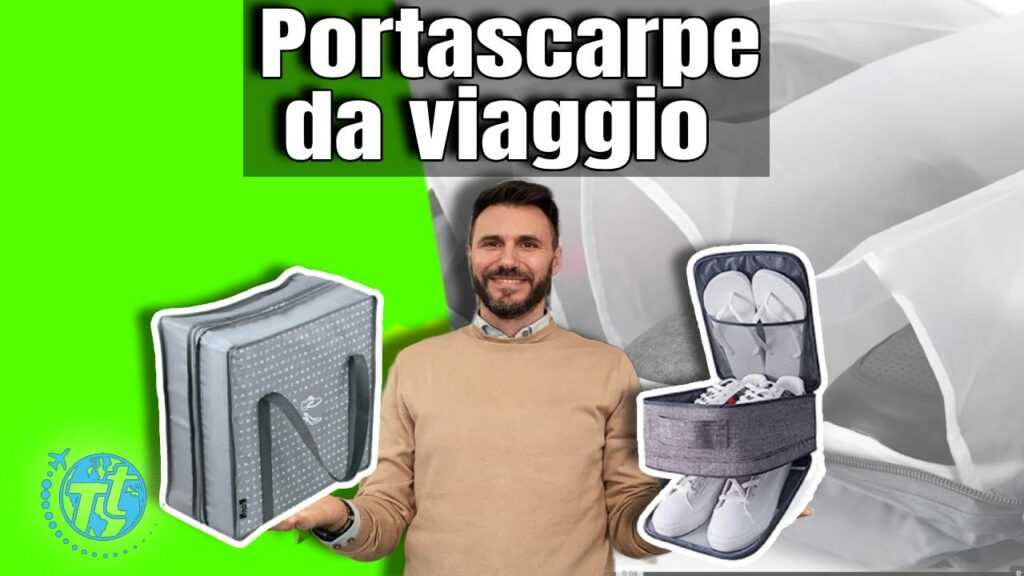 Portascarpe da Viaggio: Una di Quelle Cose che Ti Fanno Viaggiare Meglio