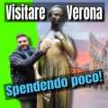 Visitare Verona (spendendo poco)
