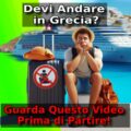 Devi Andare in Grecia?
