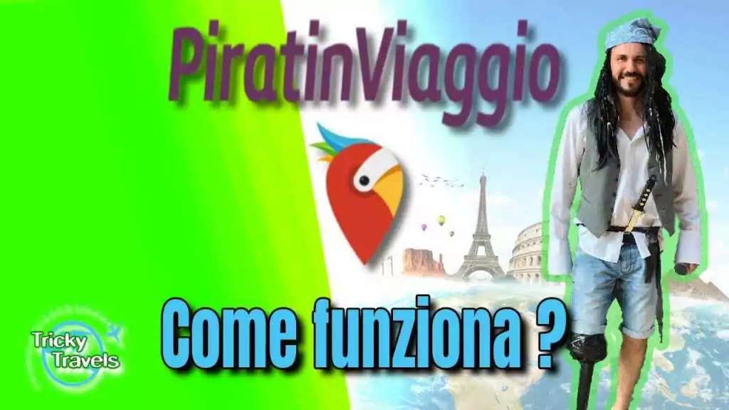 Pirati in viaggio come funziona ? aggiornamento 2021