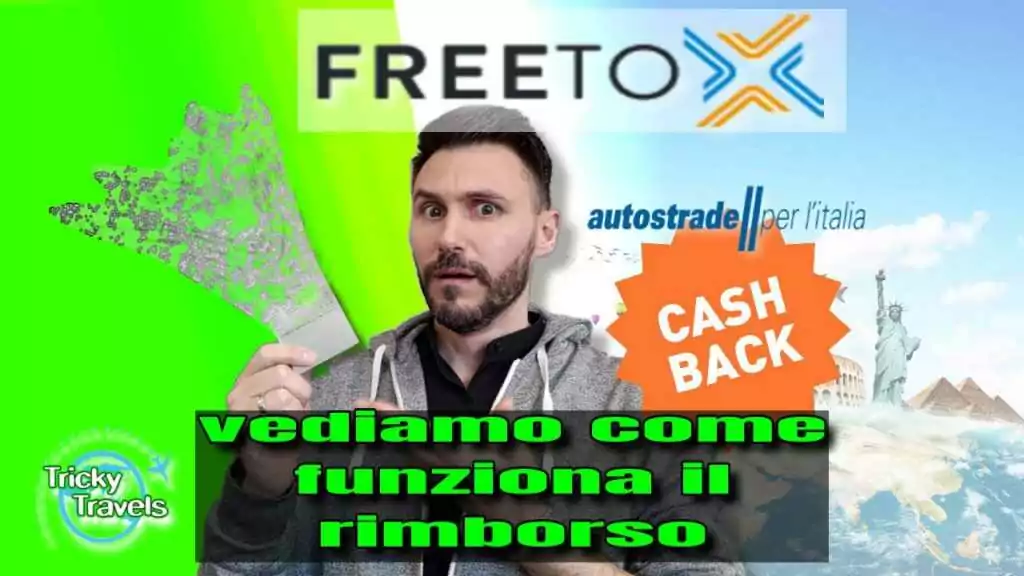 free to x tutorial, vediamo come funziona il rimborso autostrade 2022